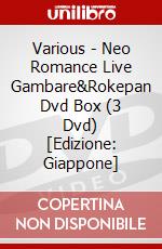 Various - Neo Romance Live Gambare&Rokepan Dvd Box (3 Dvd) [Edizione: Giappone] dvd