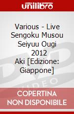 Various - Live Sengoku Musou Seiyuu Ougi       2012 Aki [Edizione: Giappone] dvd