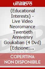 (Educational Interests) - Live Video Neoromance Twentieth Anniversry Goukaban (4 Dvd) [Edizione: Giappone] dvd