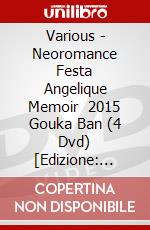 Various - Neoromance Festa Angelique Memoir   2015 Gouka Ban (4 Dvd) [Edizione: Giappone] dvd