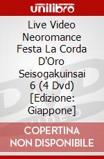 Live Video Neoromance Festa La Corda D'Oro Seisogakuinsai 6 (4 Dvd) [Edizione: Giappone] dvd