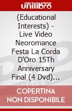 (Educational Interests) - Live Video Neoromance Festa La Corda D'Oro 15Th Anniversary Final (4 Dvd) [Edizione: Giappone] dvd