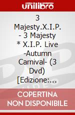 3 Majesty.X.I.P. - 3 Majesty * X.I.P. Live -Autumn Carnival- (3 Dvd) [Edizione: Giappone] dvd