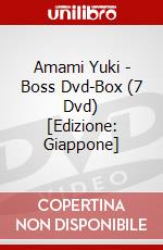 Amami Yuki - Boss Dvd-Box (7 Dvd) [Edizione: Giappone] dvd