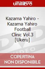 Kazama Yahiro - Kazama Yahiro Football Clinic Vol.3 [Ukeru] dvd