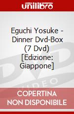 Eguchi Yosuke - Dinner Dvd-Box (7 Dvd) [Edizione: Giappone] film in dvd