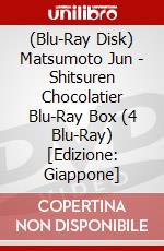 (Blu-Ray Disk) Matsumoto Jun - Shitsuren Chocolatier Blu-Ray Box (4 Blu-Ray) [Edizione: Giappone] brd