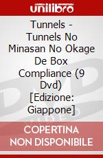 Tunnels - Tunnels No Minasan No Okage De Box Compliance (9 Dvd) [Edizione: Giappone] dvd