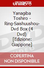 Yanagiba Toshiro - Ring-Saishuushou- Dvd Box (4 Dvd) [Edizione: Giappone] dvd