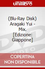 (Blu-Ray Disk) Aragaki Yui - Mix. [Edizione: Giappone] brd