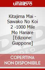 Kitajima Mai - Sawako No Koi 2 -1000 Mile Mo Hanare [Edizione: Giappone] dvd