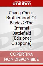 Chang Chen - Brotherhood Of Blades2:The Infarnal Battlefield [Edizione: Giappone] dvd