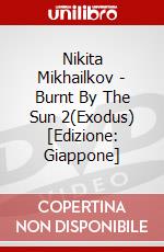 Nikita Mikhailkov - Burnt By The Sun 2(Exodus) [Edizione: Giappone] dvd