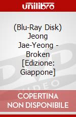 (Blu-Ray Disk) Jeong Jae-Yeong - Broken [Edizione: Giappone] brd