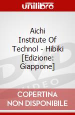 Aichi Institute Of Technol - Hibiki [Edizione: Giappone] dvd