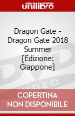 Dragon Gate - Dragon Gate 2018 Summer [Edizione: Giappone] dvd