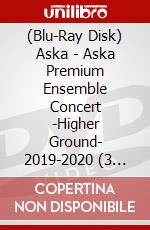 (Blu-Ray Disk) Aska - Aska Premium Ensemble Concert -Higher Ground- 2019-2020 (3 Blu-Ray) [Edizione: Giappone] brd