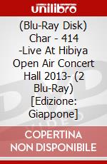 (Blu-Ray Disk) Char - 414 -Live At Hibiya Open Air Concert Hall 2013- (2 Blu-Ray) [Edizione: Giappone] brd