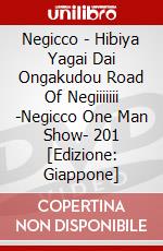 Negicco - Hibiya Yagai Dai Ongakudou Road Of Negiiiiiii -Negicco One Man Show- 201 [Edizione: Giappone] dvd