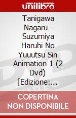 Tanigawa Nagaru - Suzumiya Haruhi No Yuuutsu Sin Animation 1 (2 Dvd) [Edizione: Giappone] dvd