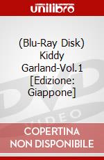 (Blu-Ray Disk) Kiddy Garland-Vol.1 [Edizione: Giappone] brd