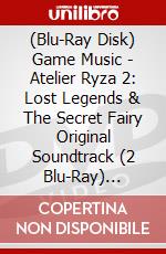 (Blu-Ray Disk) Game Music - Atelier Ryza 2: Lost Legends & The Secret Fairy Original Soundtrack (2 Blu-Ray) [Edizione: Giappone] brd