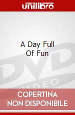 A Day Full Of Fun dvd