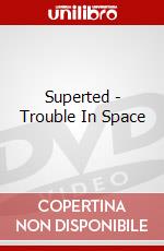 Superted - Trouble In Space dvd