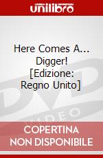 Here Comes A... Digger! [Edizione: Regno Unito] dvd