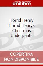 Horrid Henry Horrid Henrys Christmas Underpants dvd