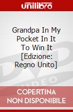 Grandpa In My Pocket In It To Win It [Edizione: Regno Unito] dvd