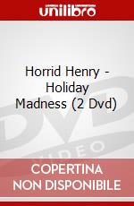 Horrid Henry - Holiday Madness (2 Dvd) dvd