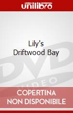 Lily's Driftwood Bay dvd