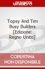 Topsy And Tim Busy Builders [Edizione: Regno Unito] dvd
