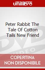 Peter Rabbit The Tale Of Cotton Tails New Friend dvd