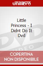 Little Princess - I Didnt Do It Dvd dvd