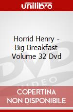 Horrid Henry - Big Breakfast Volume 32 Dvd dvd