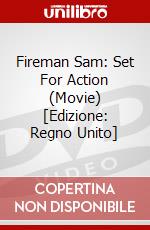Fireman Sam: Set For Action (Movie) [Edizione: Regno Unito] dvd