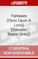 Fantasies (Once Upon A Love) [Edizione: Regno Unito] dvd