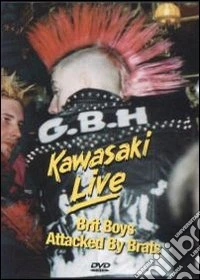 Gbh - Kawasaki Live / Brit Boys dvd