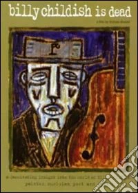 Billy Childish. Billy Childish Is Dead dvd