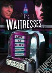 Waitresses - Live At Hurrah dvd