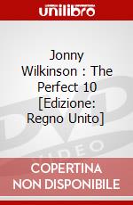 Jonny Wilkinson : The Perfect 10 [Edizione: Regno Unito] dvd