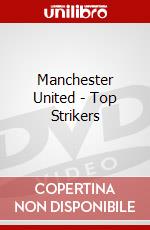 Manchester United - Top Strikers dvd