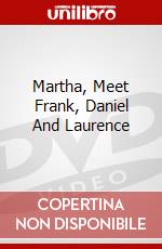 Martha, Meet Frank, Daniel And Laurence dvd