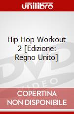 Hip Hop Workout 2 [Edizione: Regno Unito] dvd