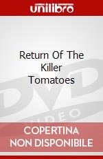 Return Of The Killer Tomatoes dvd