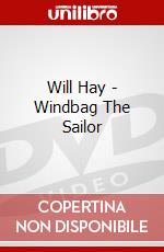 Will Hay - Windbag The Sailor dvd