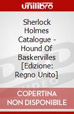 Sherlock Holmes Catalogue - Hound Of Baskervilles [Edizione: Regno Unito] dvd