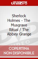 Sherlock Holmes - The Musgrave Ritual / The Abbey Grange dvd